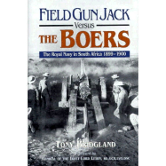 Pre-Owned Field Gun Jack Verses the Boers (Hardcover) 0850525802 9780850525809