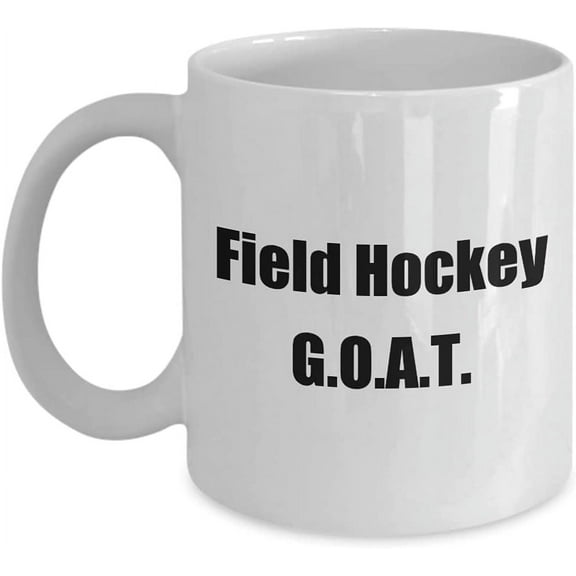 Field Hockey G.O.A.T. Greatest of All Time Coffee Mug