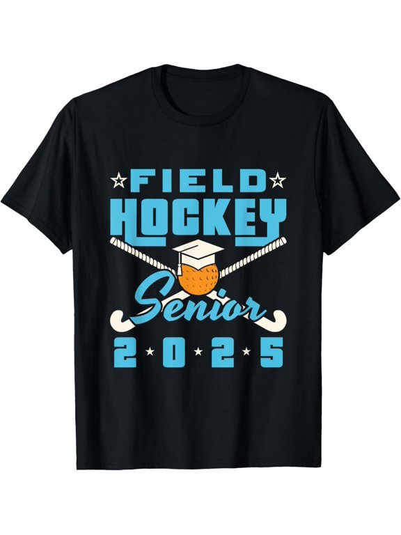 Field Hockey Senior 2025 Graduating Class Senior Night Grad T-ShirtMen and women, Black T-shirt, size: Extra large S-4XL