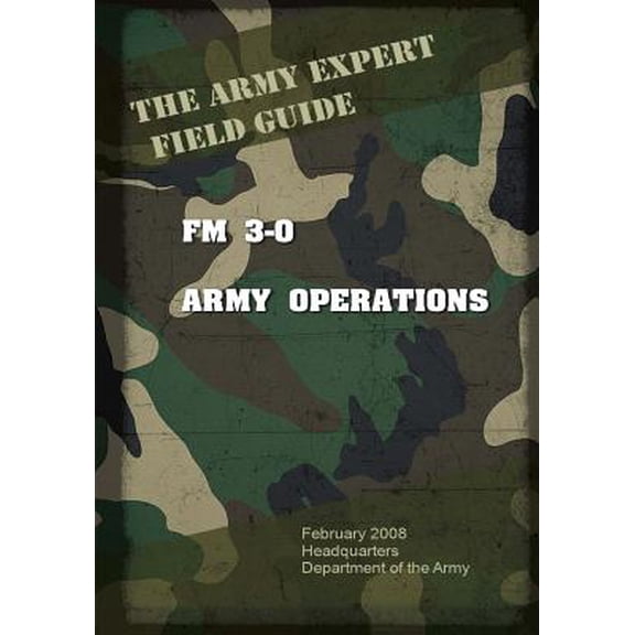 Field Manual FM 3-0 Army Operations (Paperback)
