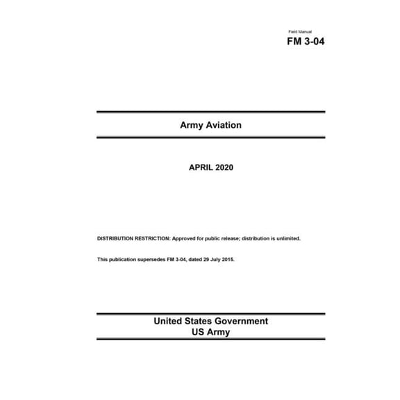 Field Manual FM 3-04 Army Aviation April 2020 (Paperback)