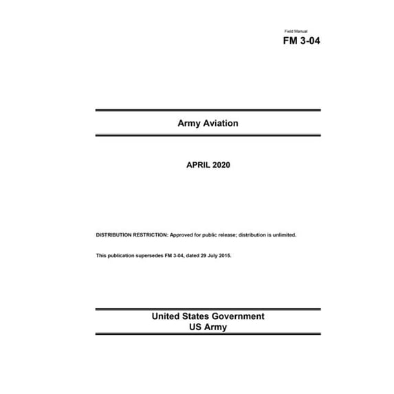 Field Manual FM 3-04 Army Aviation April 2020 (Paperback)