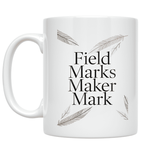 Field Marks Maker Mark Design - Birdwatcher Enthusiast - 11 oz Ceramic Coffee Mug