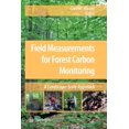 thumbnail image 1 of Field Measurements for Forest Carbon Monitoring: A Landscape-Scale Approach, (Paperback), 1 of 1