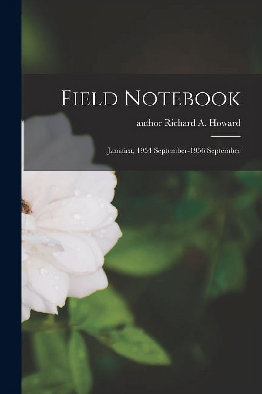 Field Notebook: Jamaica, 1954 September-1956 September, (Paperback)