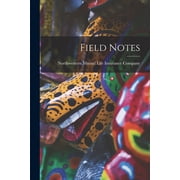 Field Notes, Paperback