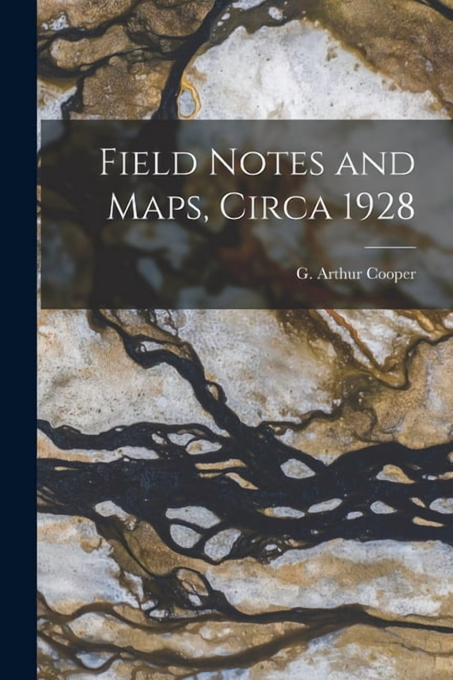 Field Notes and Maps, Circa 1928, (Paperback)