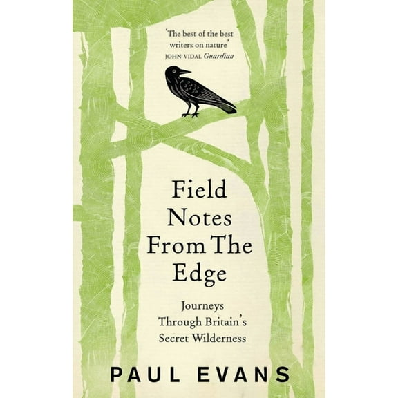 Field Notes from the Edge (Paperback)