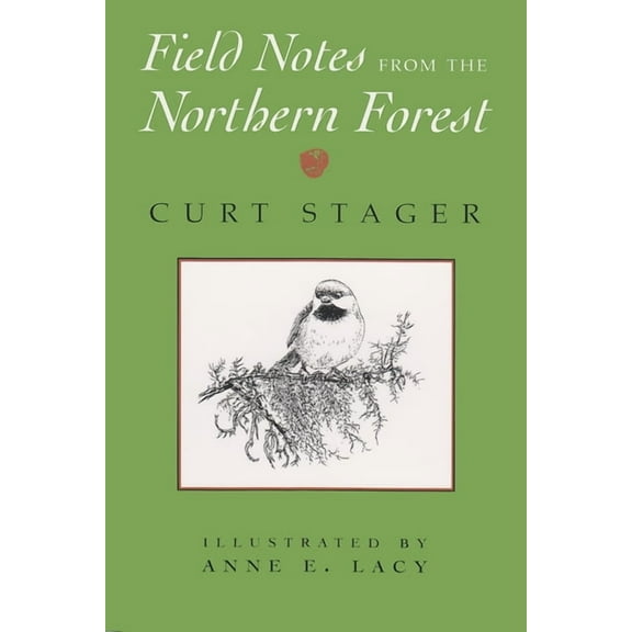 Field Notes from the Northern Forest (Paperback)