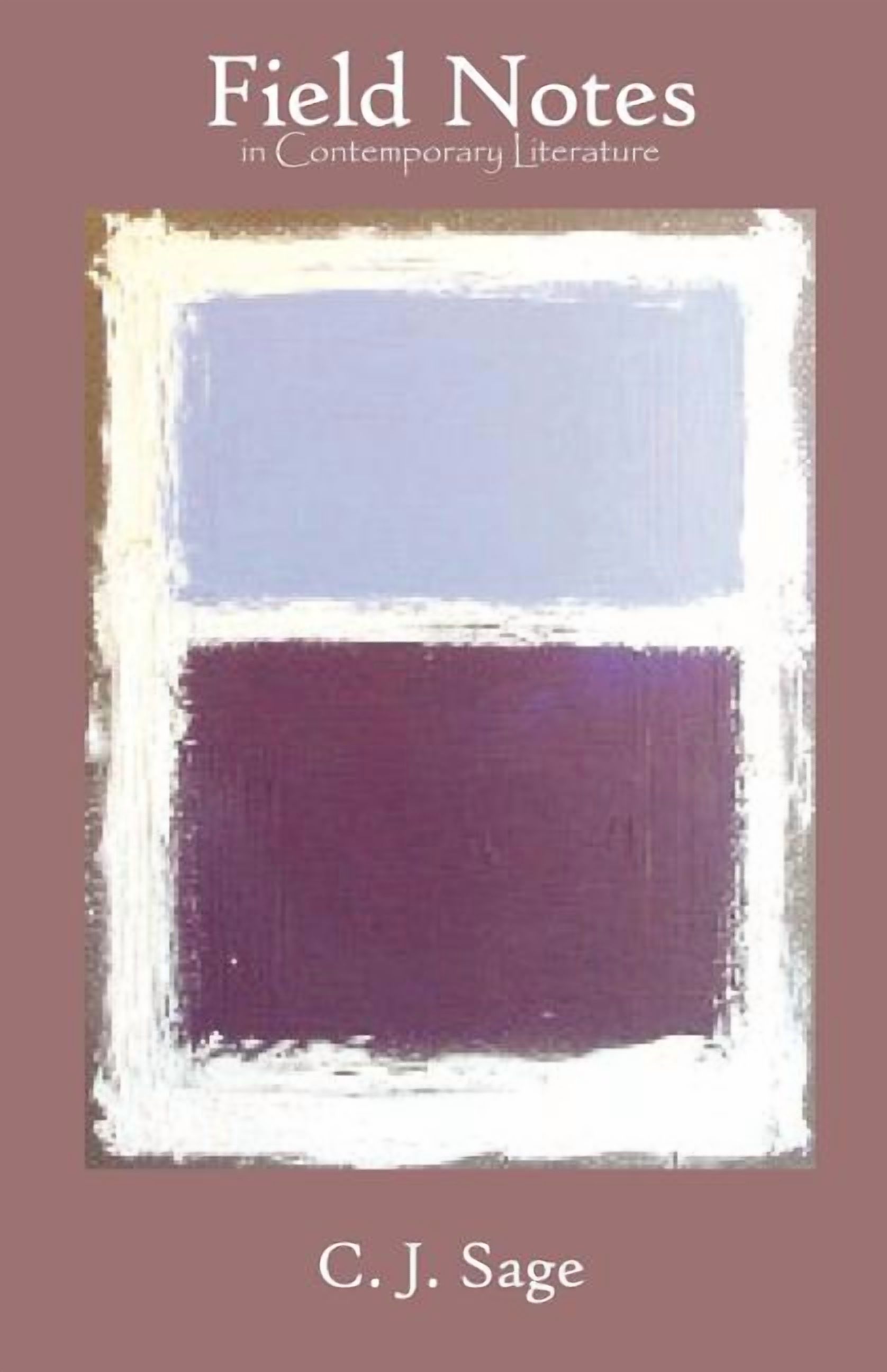 Field Notes in Contemporary Literature (Paperback)