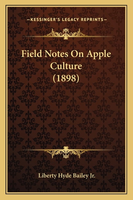 Field Notes on Apple Culture (1898)