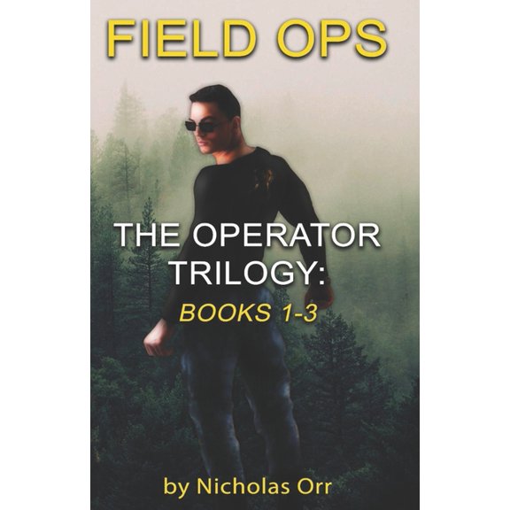Field Ops: The Operator Trilogy Books 1-3 (Paperback)