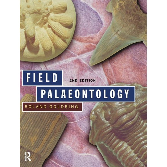 Field Palaeontology, (Hardcover)