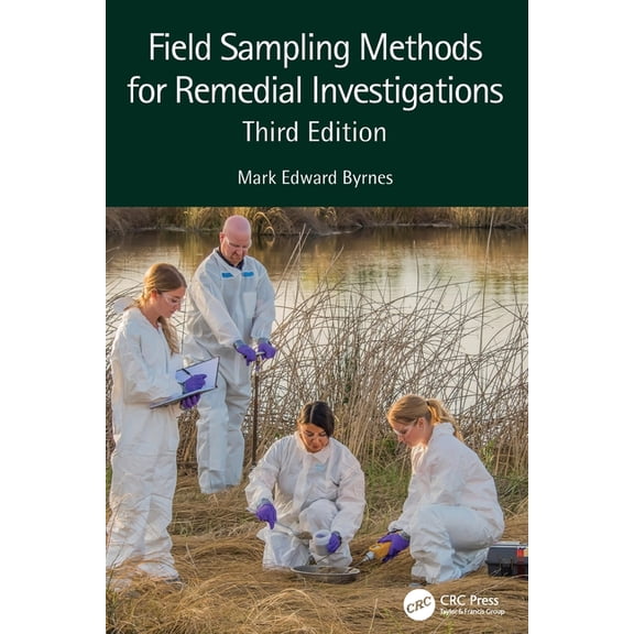 Field Sampling Methods for Remedial Investigations, (Paperback)