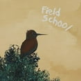 thumbnail image 1 of Field School - When Summer Comes - Music & Performance - Vinyl, 1 of 1