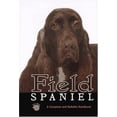 thumbnail image 1 of Pre-Owned Field Spaniel: A Complete and Reliable Handbook (Hardcover) 0793807700 9780793807703, 1 of 1