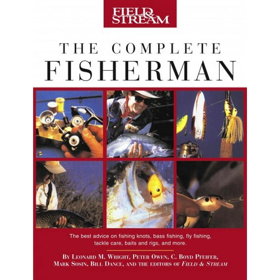 Pre-Owned Field & Stream: Field & Stream The Complete Fisherman (Edition 1) (Paperback)