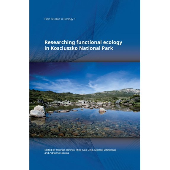Field Studies in Ecology Researching functional ecology in Kosciuszko National Park, Book 1, (Paperback)