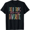 thumbnail image 1 of Field Trips Are My Favorite, School Field Trip T-Shirt, 1 of 4