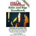 thumbnail image 1 of Pre-Owned The Field & Stream Baits and Rigs Handbook (Paperback) 1558218831 9781558218833, 1 of 1