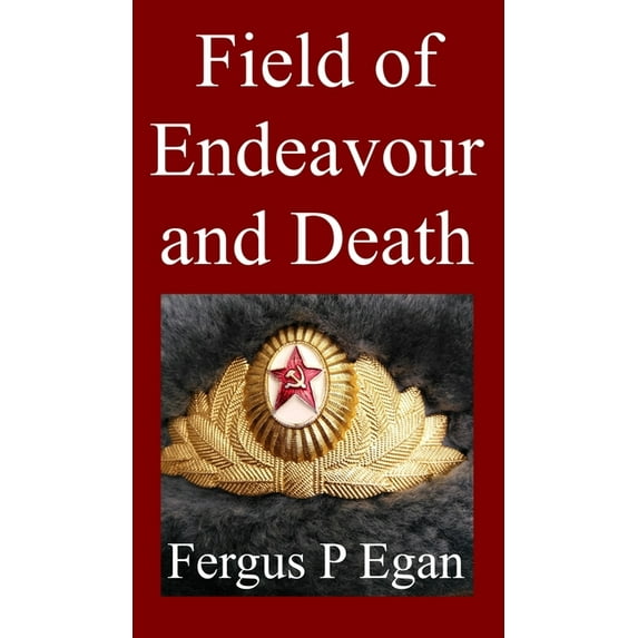 Field of Endeavour and Death (Hardcover)