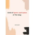 thumbnail image 1 of Field of Sports And Games of The King, 1 of 1