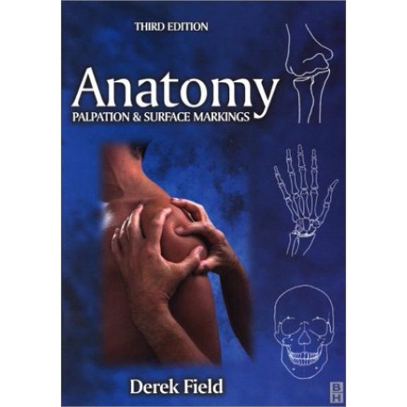 Pre-Owned Field's Anatomy, Palpation & Surface Markings: Palpation and Surface Markings (Paperback) 0750646187 9780750646185