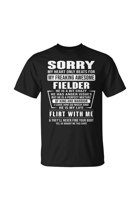 Fielder Name Sorry My Heart Only Beats For Fielder TShirt