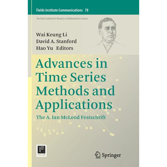 Fields Institute Communications Advances in Time Series Methods and Applications: The A. Ian McLeod Festschrift, Book 78, (Paperback)