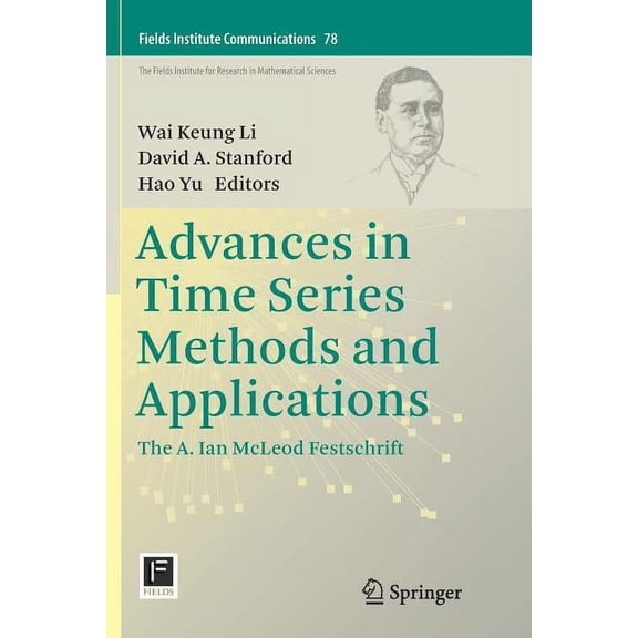 Fields Institute Communications Advances in Time Series Methods and Applications: The A. Ian McLeod Festschrift, Book 78, (Paperback)