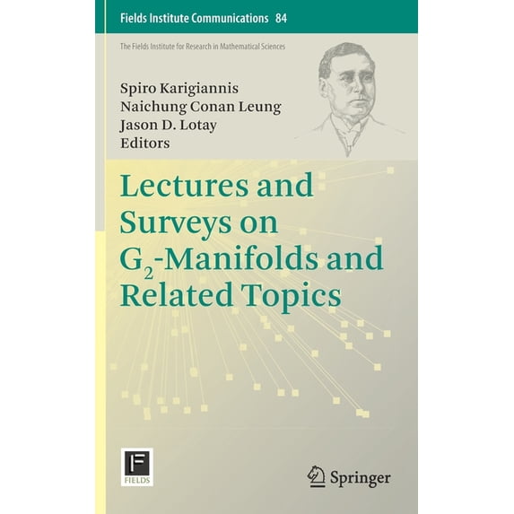 Fields Institute Communications Lectures and Surveys on G2-Manifolds and Related Topics, Book 84, (Hardcover)