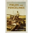 thumbnail image 1 of Fields and Fencelines : Stories of Life on a Family Farm (Hardcover), 1 of 1