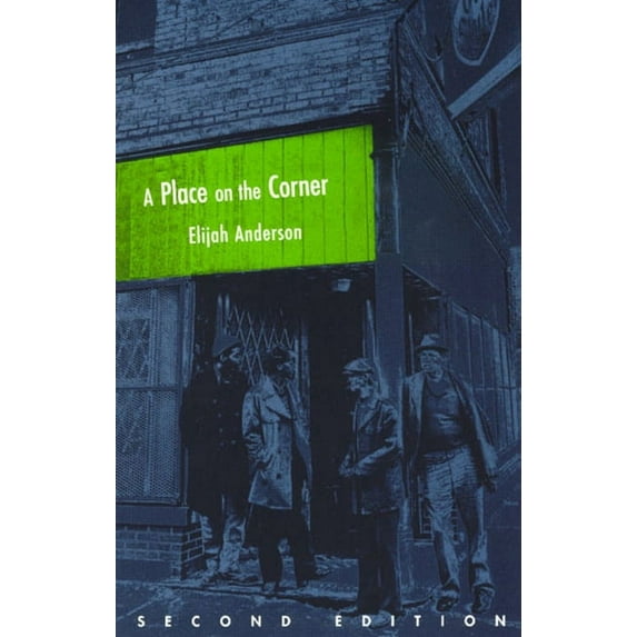 Fieldwork Encounters and Discoveries: A Place on the Corner, Second Edition (Edition 2) (Paperback)