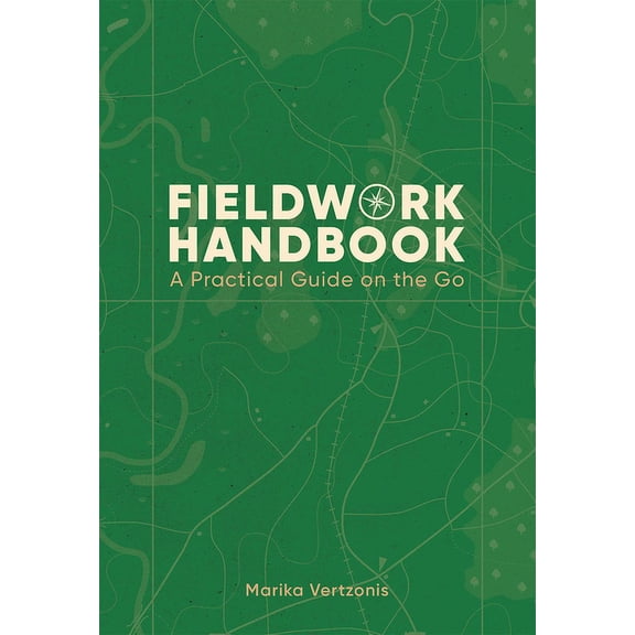 Fieldwork Handbook: A Practical Guide on the Go, (Paperback)