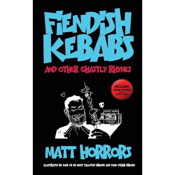Fiendish Kebabs & Other Ghastly Rhymes (Paperback) by Spzero76, Guts, And Others