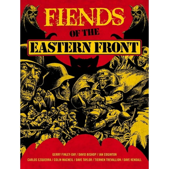 Fiends of the Eastern Front Omnibus Fiends of the Eastern Front Omnibus: Fiends of the Eastern Front Omnibus Volume 1 (Series #1) (Edition 2) (Paperback)