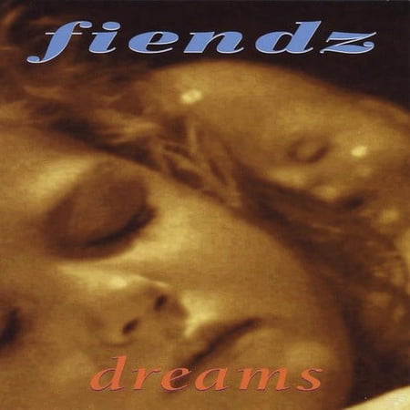 Fiendz - Dreams [COMPACT DISCS]