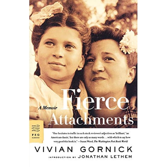 Pre-Owned Fierce Attachments: A Memoir (FSG Classics), 9780374529963, 0374529965, Paperback,