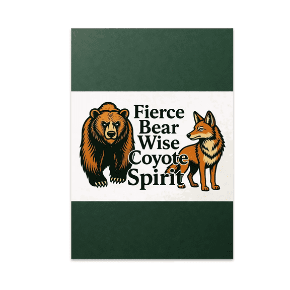Fierce Bear Wise Coyote Spirit Art - Wildlife Enthusiast - 13x19 Poster Print