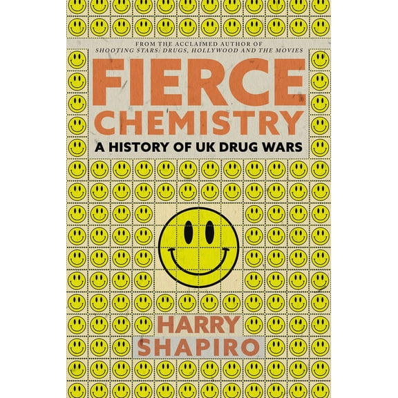 Fierce Chemistry : History of UK Drug Wars (Hardcover)
