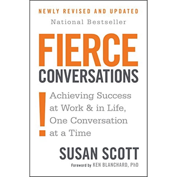 Pre-Owned Fierce Conversations (Revised and Updated): Achieving Success at Work and in Life One Conversation at a Time (Paperback) 0425193373 9780425193372