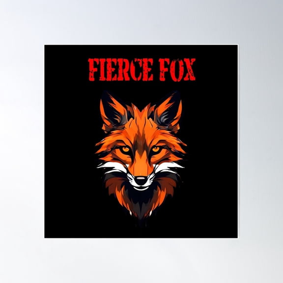 Fierce Fox Poster Wall Art, Modern Wall Decor For Living Room Bedroom, 8x12 UNFRAMED