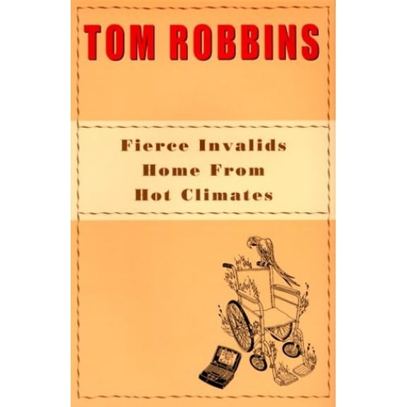 Pre-Owned Fierce Invalids Home from Hot Climates (Hardcover) 0553107755 9780553107753