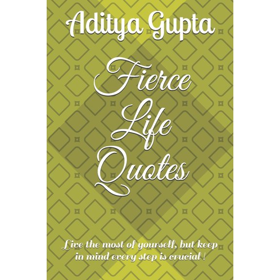 Fierce Life Quotes (Paperback)