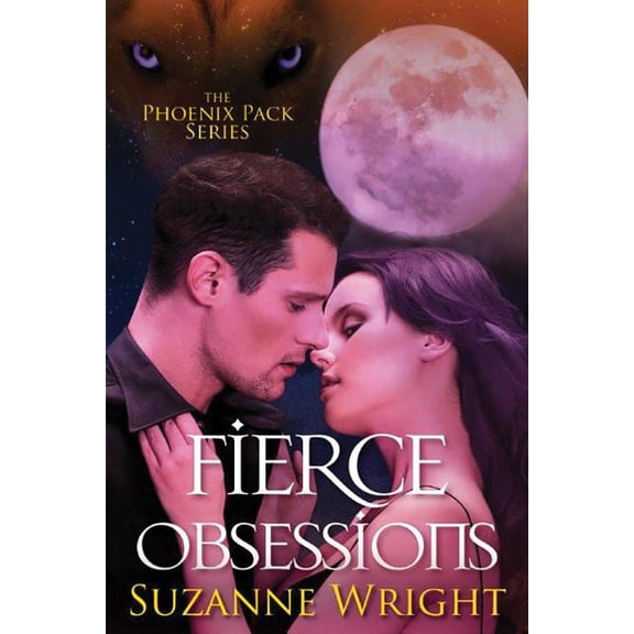 Phoenix Pack Fierce Obsessions, Book 6, (Paperback)