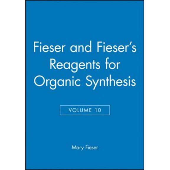 Pre-Owned Fieser and Fieser's Reagents for Organic Synthesis, Volume 10 (Hardcover) 9780471866367