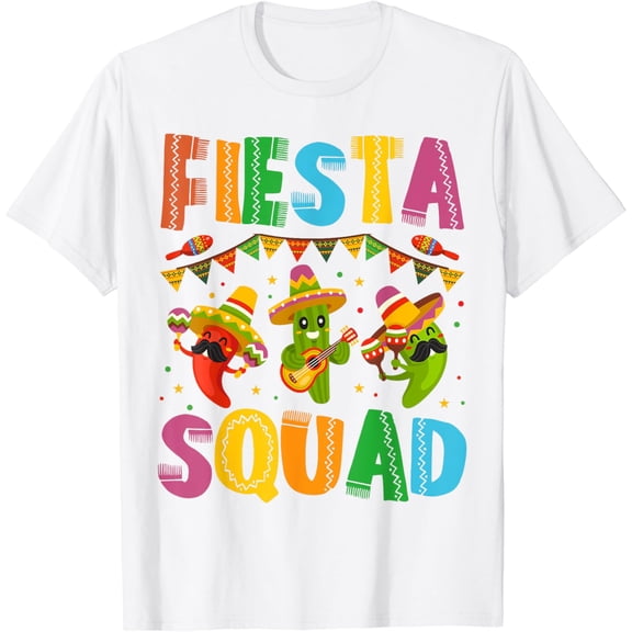 Fiesta Squad Cinco De Mayo For Men Women & Kids T-Shirt100% cotton