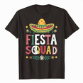 thumbnail image 1 of Fiesta Squad Cinco De Mayo Mexican Party Cinco De Mayo Squad T-Shirt, 1 of 5