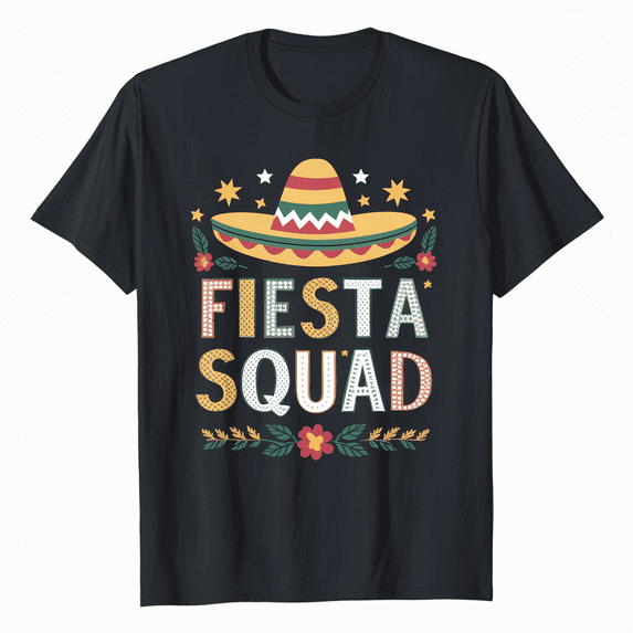 Fiesta Squad Cinco De Mayo Mexican Party Cinco De Mayo Squad T-Shirt