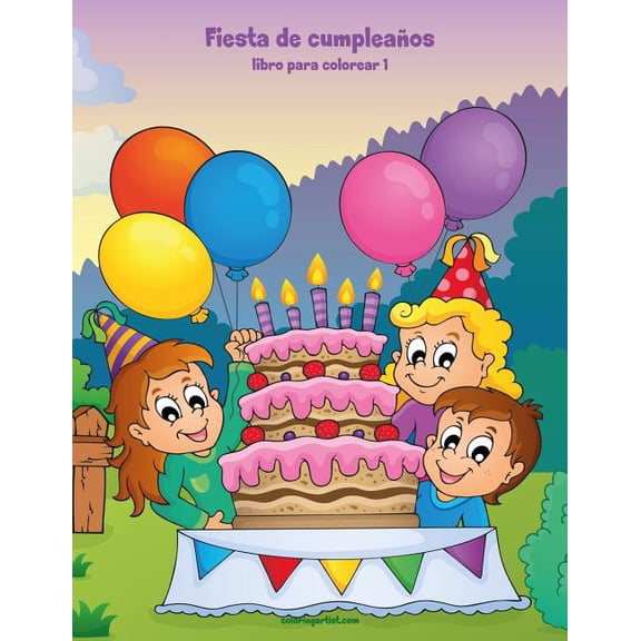 Fiesta de Cumpleaos Fiesta de cumpleaos libro para colorear 1, Book 1, (Paperback)